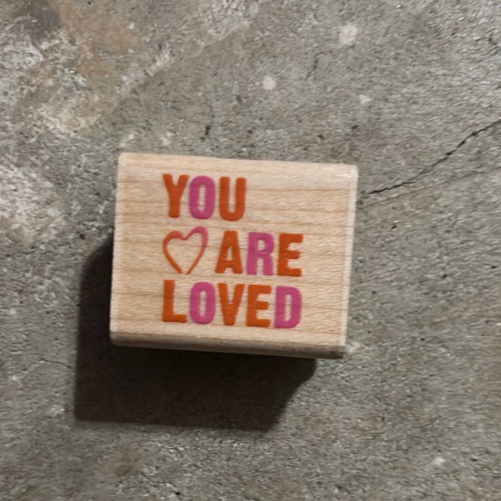 Vintage Wooden Stamp - You are Loved sentiment